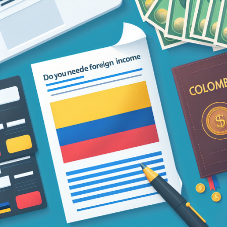 ¿Debes declarar ingresos extranjeros en Colombia?